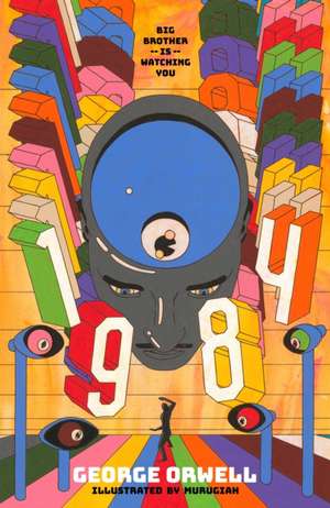 Nineteen Eighty-Four. Illustrated Edition de George Orwell