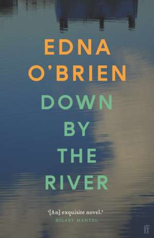 Down By The River de Edna O'Brien