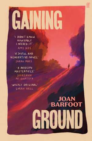 Gaining Ground de Joan Barfoot