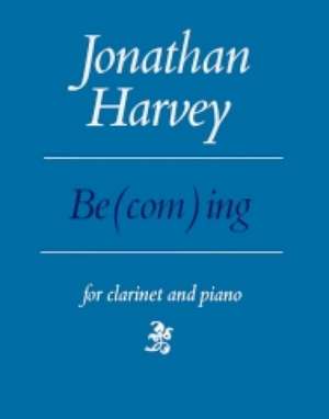 Be(com)Ing de Jonathan Harvey