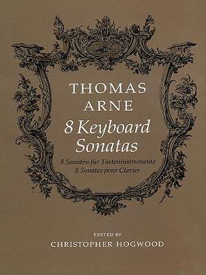 Thomas Arne 8 Keyboard Sonatas de Thomas Arne