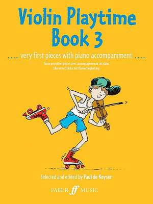 Violin Playtime, Bk 3 de Paul De Keyser