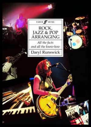 Rock, Jazz and Pop Arranging de Daryl Runswick