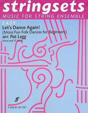 Let's Dance Again!: Score & Parts de Patt Legg