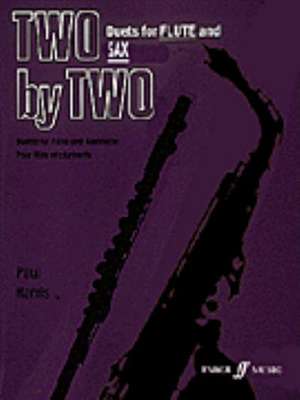 Two by Two Clarinet and Alto Saxophone Duets de various