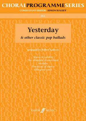 Yesterday & Other Classic Pop Ballads de Robert Latham