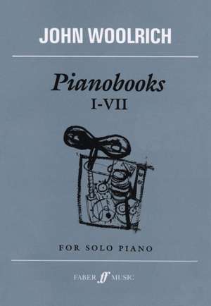 Pianobooks I-VII de John Woolrich