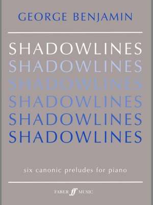 Shadowlines de George Benjamin