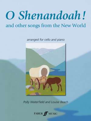 O Shenandoah! de Polly Waterfield