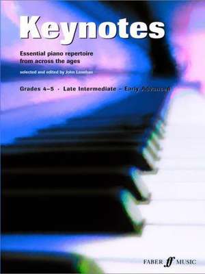 Keynotes: Piano Grades 4-5