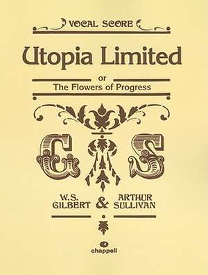 Utopia Limited de William S Gilbert