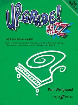 Up-Grade! Jazz Piano Grades 3-4