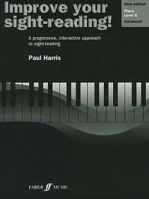 Improve Your Sight-Reading! Piano, Level 8 de Paul Harris