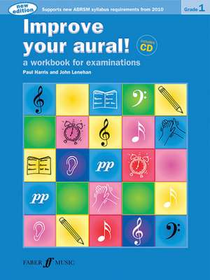 Improve Your Aural! Grade 1 de Paul Harris