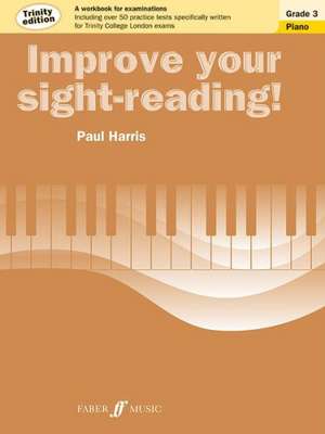 Improve Your Sight-Reading! Trinity Piano, Grade 3 de Paul Harris