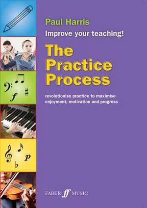 The Practice Process de Paul Harris