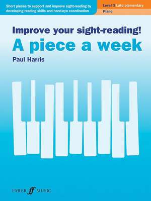 Improve Your Sight-Reading! a Piece a Week -- Piano, Level 3 de Paul Harris