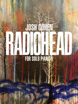 Josh Cohen -- Radiohead for Solo Piano II de Radiohead