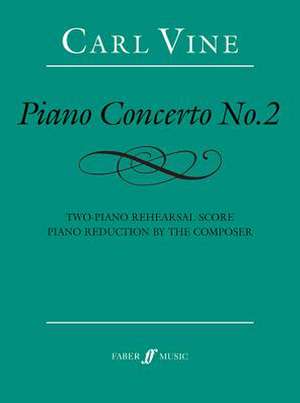 Piano Concerto No. 2: 2-Piano Rehearsal Score, Score de Carl Vine