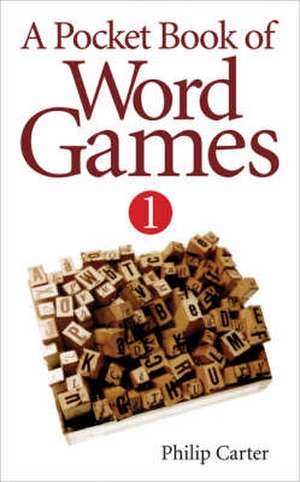 Pocket Book of Word Games de Philip Carter