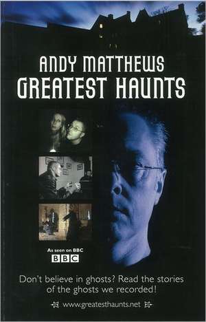 Andy Matthews Greatest Haunts de Andy Matthews