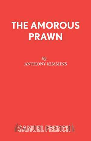 The Amorous Prawn de Anthony Kimmins