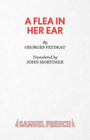 A Flea in Her Ear de Georges Feydeau