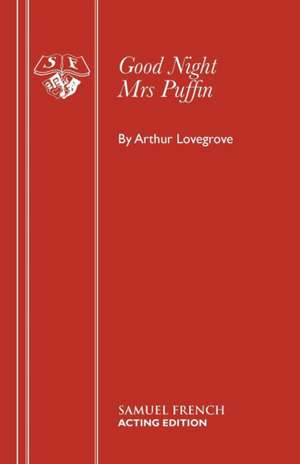 Good Night Mrs Puffin de Arthur Lovegrove