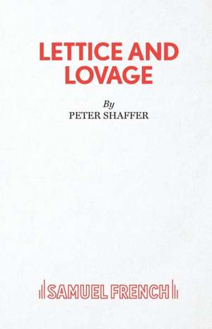 Lettice and Lovage - A Comedy de Peter Shaffer