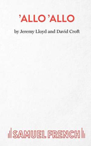 Lloyd, J: Allo 'Allo