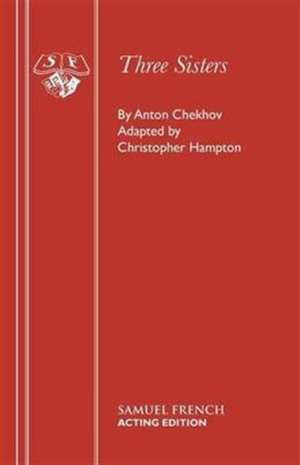 Three Sisters de Anton Chekhov