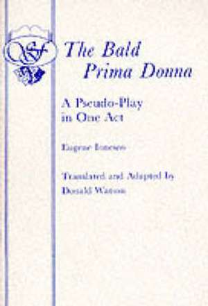 The Bald Prima Donna de Eugene Ionesco