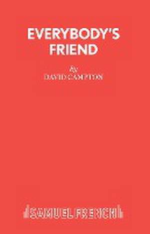 Everybody's Friend de David Campton