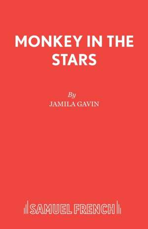 Monkey in the Stars de Jamila Gavin