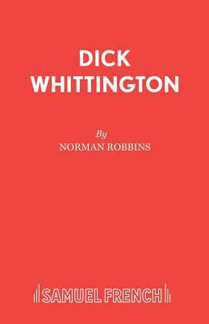 Dick Whittington de Norman Robbins