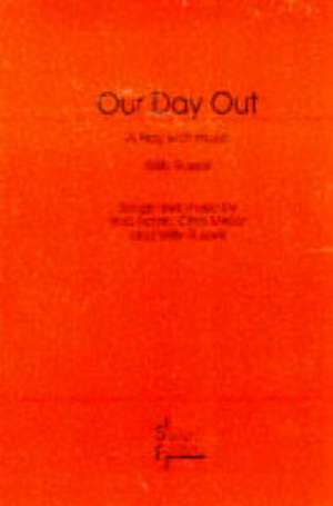 Our Day Out de Willy Russell