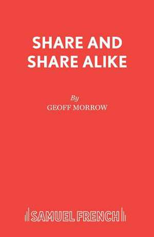 Share and Share Alike de Geoff Morrow