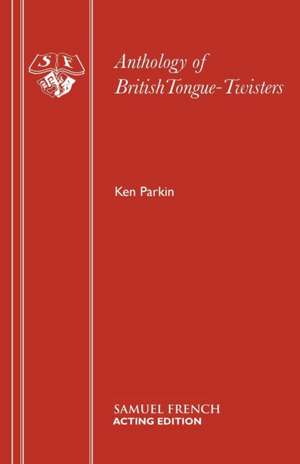 Anthology of Britishtongue-Twisters: Teen Detective - A Musical de Ken Parkin