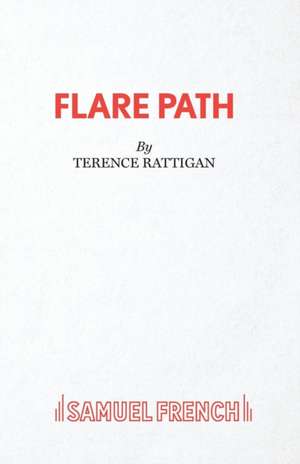 Flare Path de Terence Rattigan