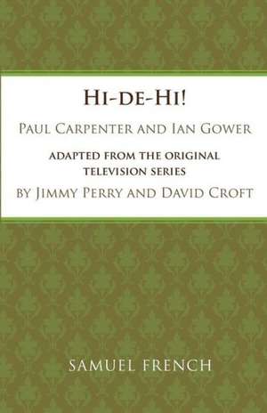 Hi-de-Hi! de Paul Carpenter