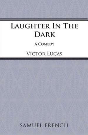 Laughter in the Dark de Victor Lucas