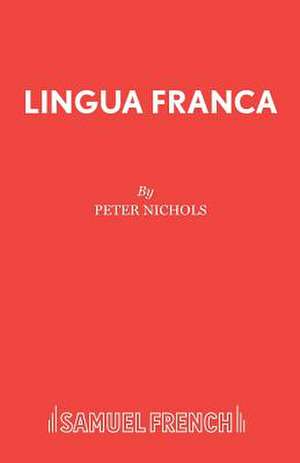 Lingua Franca de Peter Nichols