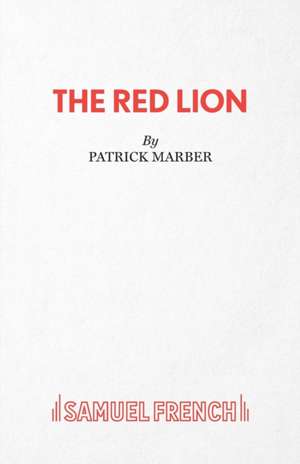 The Red Lion de Patrick Marber