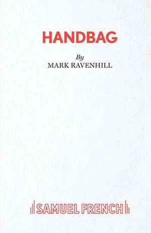 Handbag de Mark Ravenhill