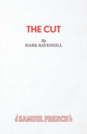 The Cut de Mark Ravenhill