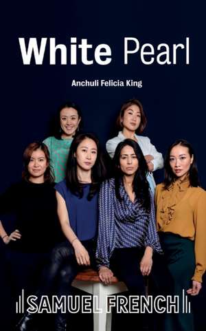 White Pearl de Anchuli Felicia King