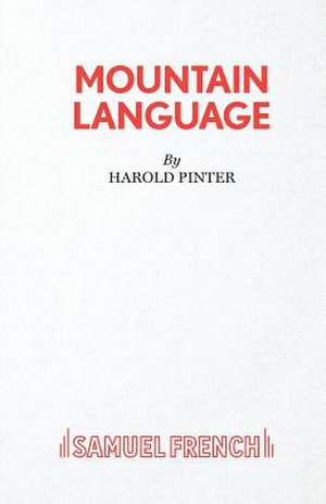 Mountain Language - A Play de Harold Pinter