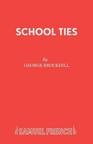 School Ties de George Brockhill