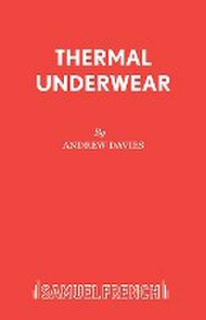 Thermal Underwear de Andrew Davies