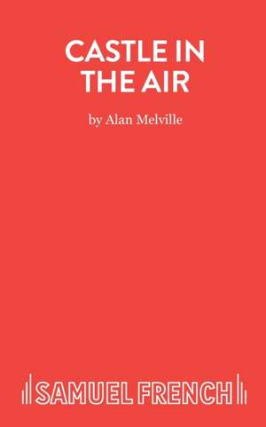 Castle in the Air de Alan Melville